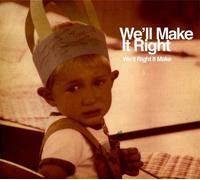 Various - We'll Right It Make