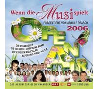 Various - Wenn die Musi Spielt-Open Air 2006