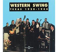 Various - Western Swing: Texas 1928-1944