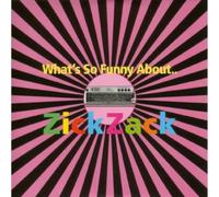 Various - What'S So Funny About..Zick Zack