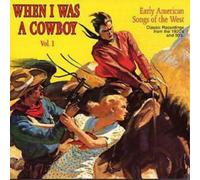 Various When I Was A Cowboy: Vol. 1;Early AmercianSongs o (CD) (Importación USA)