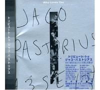 Various - Who Loves You: Jaco Pastorius Tribute