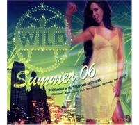 Various - Wild Summer 2006