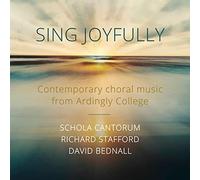Various - Will Todd, James MacMillan, Morten Lauridsen, Ola Gjeilo, David Bednall: Sing Joyfully - Contemporary choral music from