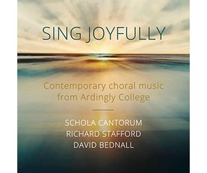 Various - Will Todd, James MacMillan, Morten Lauridsen, Ola Gjeilo, David Bednall: Sing Joyfully - Contemporary choral music from