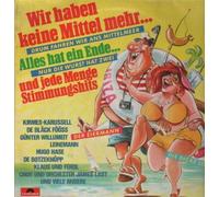 Various - WIR HABEN KEINE MITTEL MEHR - WIR HABEN KEINE MITTEL MEHR (DRUM FAHREN WIR ANS MITTELMEER)