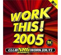 Various - Work This 2005