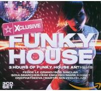 Various - Xclusive Funky House: 3 Hours of Funky House Anthems