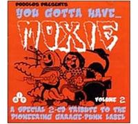 Various - Ya Gotta Have Moxie Vol. 2
