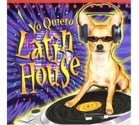 Various - Yo Quiero Latin House