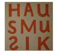 Various - You Can't Always Listen to Hausmusik-But [Vinilo]