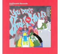 Various - You Don'T Know the Half