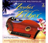 Various - Zauber der Zither; 40 Romantische Welterfolge; Intstrumental; Blue Hawaii; El Condor Pasa; Romanze (Liebe auf Zeit); Eine Reise ins Glück; Spanish Eyes; Capri Fischer; Der Weg zum Herzen; My way; Einsamer Hirte; Wind of change; Eine Reise ins Glück;