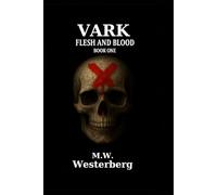 Vark: Flesh and Blood