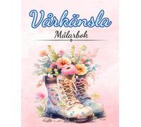 Vårkänsla Målarbok: Målarbok för vuxna och barn med härliga motiv av blommor, fjärilar, trädgård, söta djur och landskap