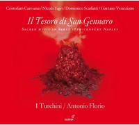 Florio; Antonio I Turchini - Il Tesoro Di San Gennaro: Musica Sacra En El Napoles Del S. Xviii ; I Turchini - Florio