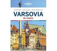 Varsovia De cerca 1: Todo lo imprescindible para una escapada: rutas a pie, mapas y los mejores lugares (Guías De cerca Lonely Planet)