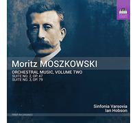 Varsovia & Hobson - Moszkowski, Moritz : Musique Orchestrale - Vol.2