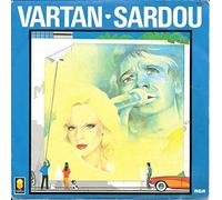 VARTAN-SARDOU - la premiere fois que l'on s'aimera,l'atlantique,les balkans et la provence