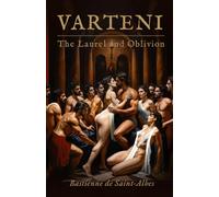 VARTENI - The Laurel and Oblivion.