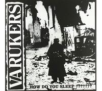 Varukers - How Do You Sleep ??????? [Vinilo]