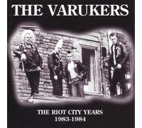 Varukers - The Riot City Years