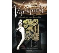 Varvarova: Historia de una ambición (Caligrama)