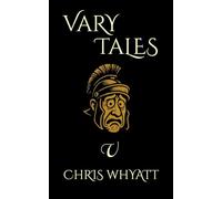 Vary Tales: The Dark Decree: Grimms Fairytales Humorous Fantasy (The Slightly Unfeasible Tales of Landos)