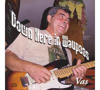 Vas - Down Here in Waupoos