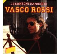 Vasco Rossi - Le Canzoni D'amore