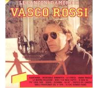 Vasco Rossi - Le canzoni d'amore di