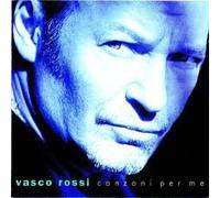 vasco rossi - vasco rossi canzoni per me