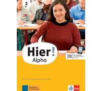 Vasili Bachtsev Hier Alpha 2: Deutsch für die Integration. Kurs- (Tapa blanda)