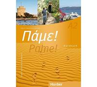 Vasili Bachtsev Pame A2: Der Griechischkurs / Kursbuch mit Audios (Tapa blanda)