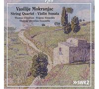 Vasilije Mokranjac : Musique de chambre. Christian, Sinayskiy, Ensemble Thomas Christian.
