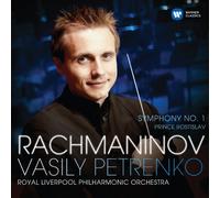 Vasily Petrenko - Rachmaninov: Symphony No. 1 & Symphonic Poem Prince Rostislav