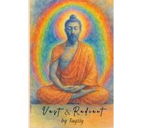 Vast and Radiant: Awakening to the Boundless Presence-Contemplative Poetry for Effortless Meditation: 4 (Meditation in Dzogchen great perfection.)