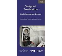 Vastgoed Taxatiewijzer Onderhoudskostenkompas 2025