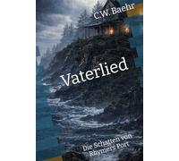 Vaterlied: Die Schatten von Rhymers Port
