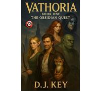 Vathoria Book 1: The Obsidian Quest