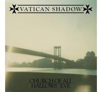 Vatican Shadow - Church Of All Hallows' Eve