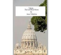 Vatican The Last Blood Moon