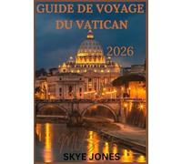 VATICAN VOYAGES AU MUSÉE GUIDE 2026: Explorez des œuvres d'art emblématiques, des salles secrètes et le cœur de l'histoire catholique