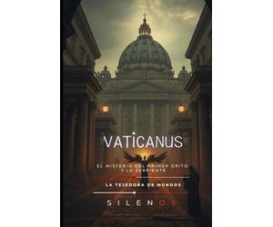 VATICANUS: El Misterio del Primer Grito y la Serpiente (ROMA)