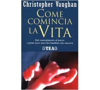Vaughan Christopher - Come Comincia La Vita