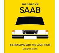 Vaughan Grylls The Spirit of Saab (Tapa dura)