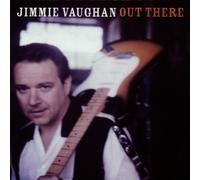 Vaughan, Jimmie - Out There
