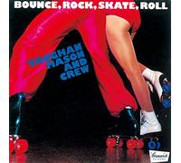 VAUGHAN MASON & CREW - Bounce, Rock, Skate, Roll