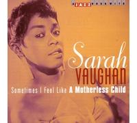 Vaughan, Sarah - Sometimes I Feel Like a..