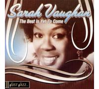 Vaughan Sarah - The Best Is Yet to Come